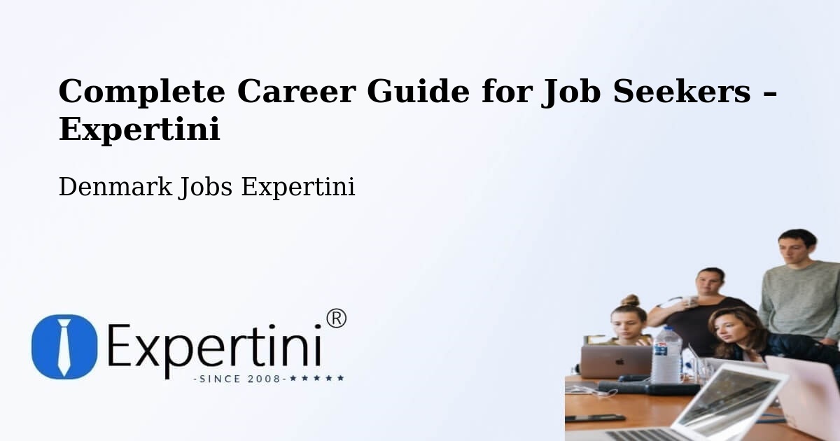 Career Guide for Job Seekers – Hadsten - Hadsten, Denmark Jobs Expertini