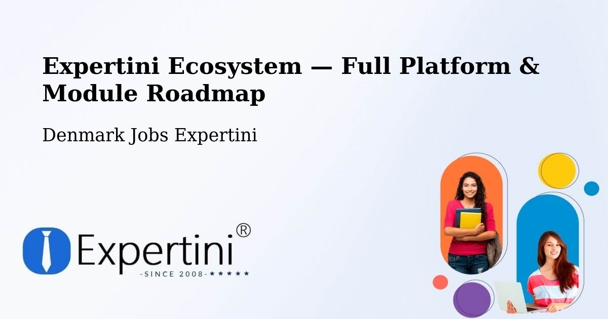 Expertini Ecosystem — Full Platform & Module Roadmap – Hadsten
